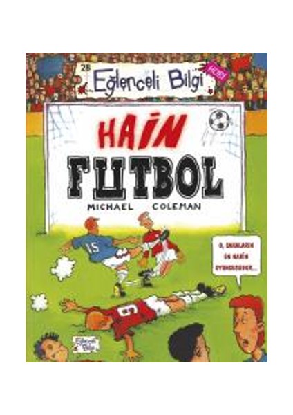 Hain Futbol - Eğlenceli Bilgi