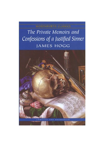 The Private Memoirs & Confessions Of A Justified Sinner
