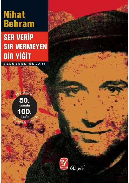 Ser Verip Sır Vermeyen Bir Yiğit