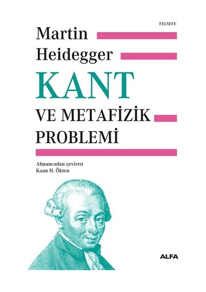 Kant ve Metafizik Problemi (Ciltli)