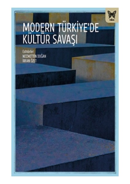 Modern Türkiye’de Kültür Savaşları