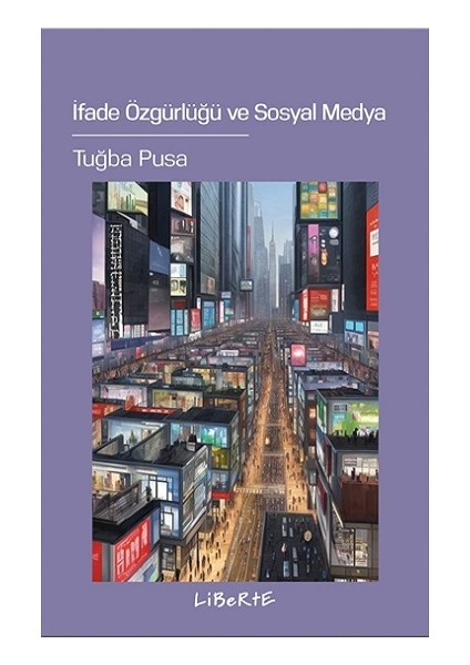 Ifade Özgürlüğü ve Sosyal Medya