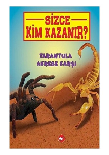 Tarantula Akrebe Karşı - Sizce Kim Kazanır?