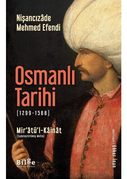 Osmanlı Tarihi (1299 - 1566) Mir’atü’l-Kainat