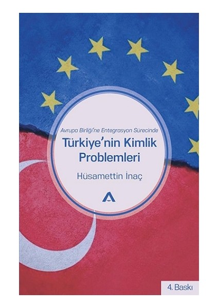 Türkiye’nin Kimlik Problemleri