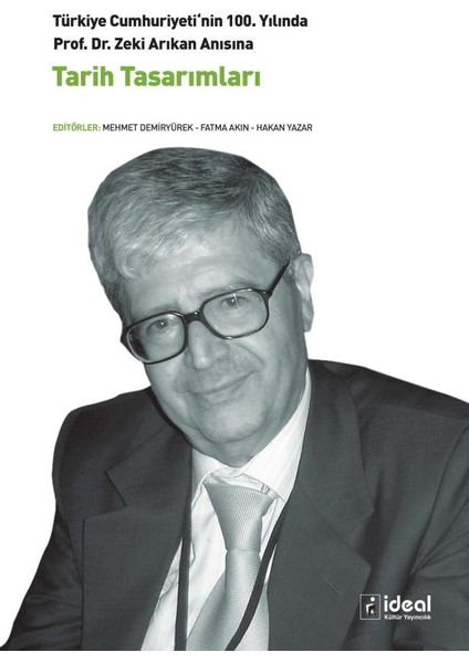 Prof. Dr. Zeki Arıkan Anısına Tarih Tasarımları