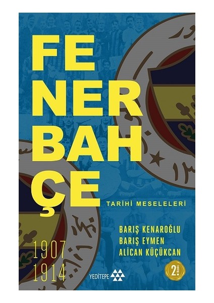 Fenerbahçe Tarihi Meseleleri