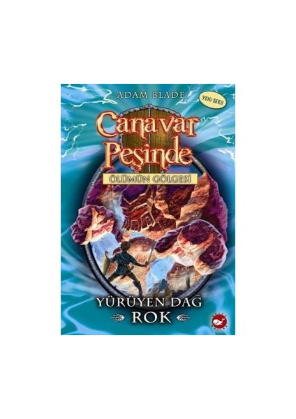 Canavar Peşinde Serisi 27 - Ölümün Gölgesi (Yürüyen Dağ Rok)