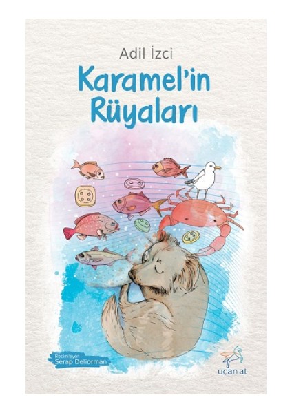 Karamel’in Rüyaları