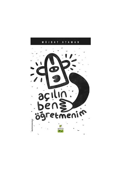 Açılın Ben Öğretmenim