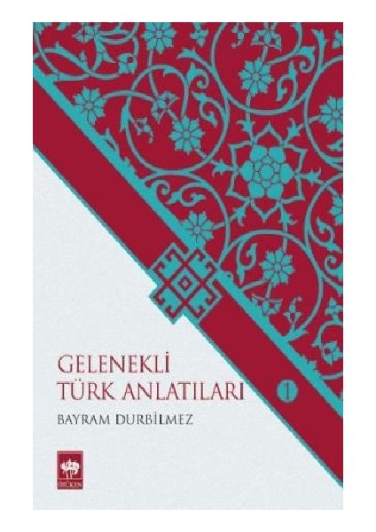 Gelenekli Türk Anlatıları