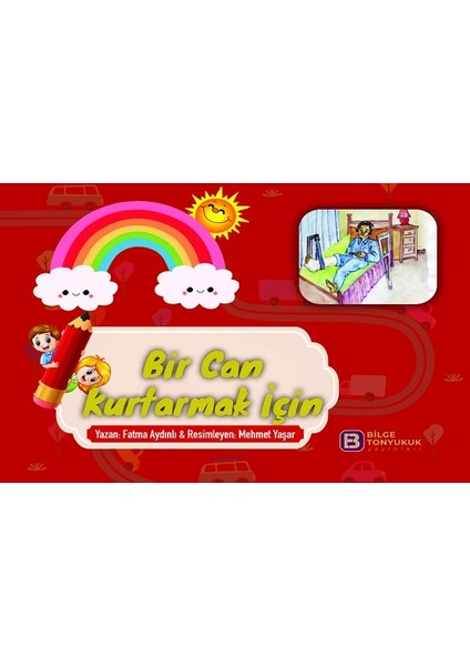 Bir Can Kurtarmak Için