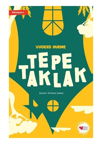 Tepetaklak - Dönüşüm 1