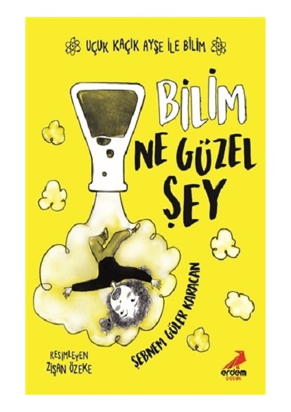 Bilim Ne Güzel Şey - Uçuk Kaçık Ayşe ile Bilim 1