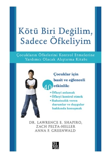 Kötü Biri Değilim, Sadece Öfkeliyim