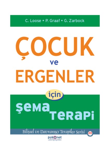 Çocuk ve Ergenler Için Şema Terapi
