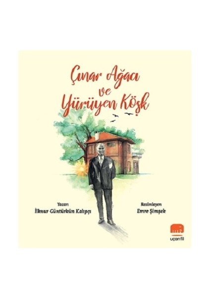 Çınar Ağacı ve Yürüyen Köşk