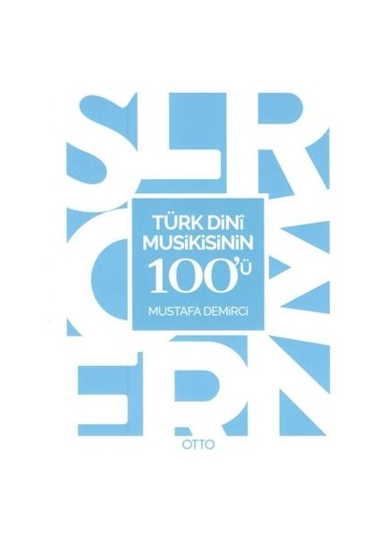 Türk Dini Musikisinin 100'Ü