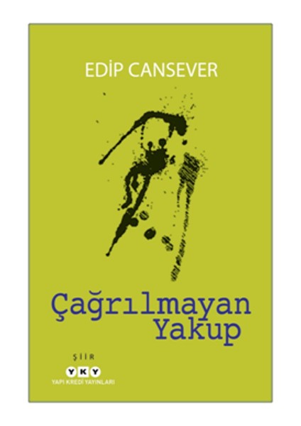 Çağrılmayan Yakup