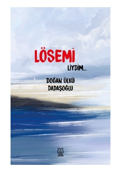 Lösemiliydim