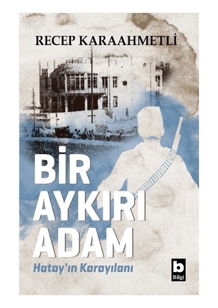 Bir Aykırı Adam