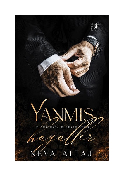 Yanmış Hayaller - Kusursuzca Kusurlu Serisi