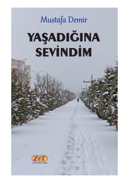 Yaşadığına Sevindim