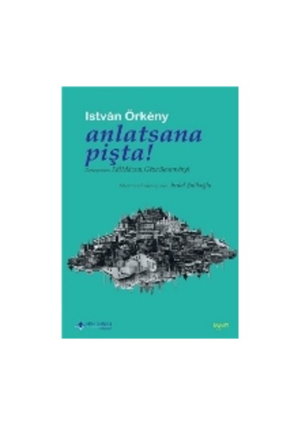 Anlatsana Pişta!