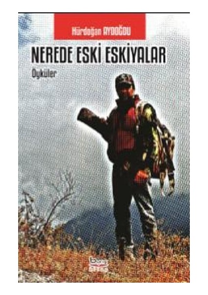 Nerede Eski Eşkiyalar