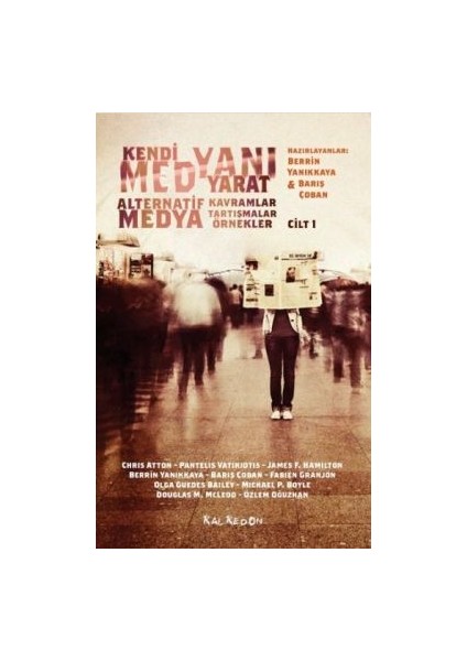 Kendi Medyanı Yarat - Cilt 1