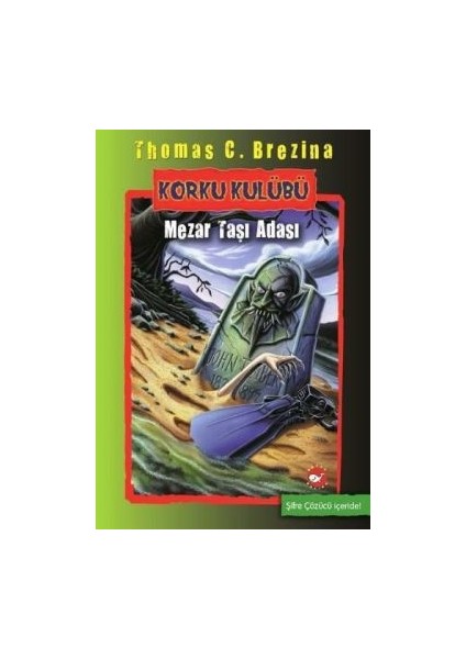 Korku Kulübü : Mezar Taşı Adası