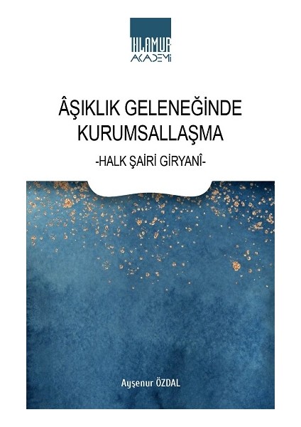 Aşıklık Geleneğinde Kurumsallaşma