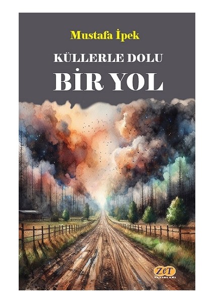 Küllerle Dolu Bir Yol