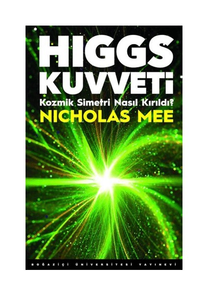 Higgs Kuvveti