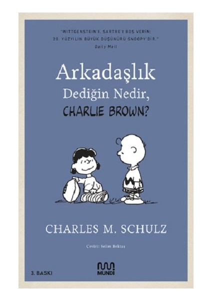 Arkadaşlık Dediğin Nedir, Charlie Brown?