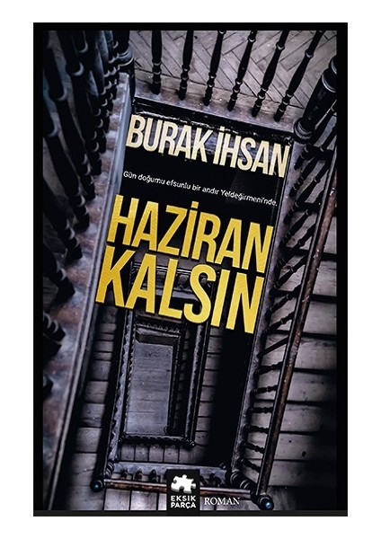 Haziran Kalsın