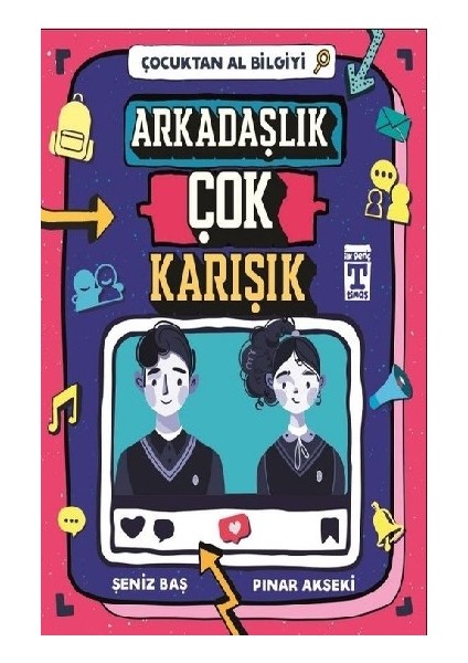 Çocuktan Al Bilgiyi - Arkadaşlık Çok Karışık