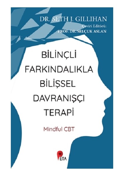 Bilinçli Farkındalıkla Bilişsel Davranışçı Terapi