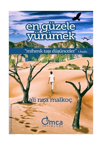 En Güzele Yürümek