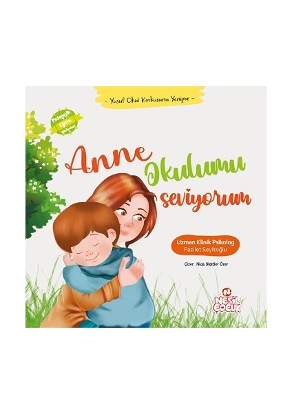 Anne Okulumu Seviyorum (Ciltli)