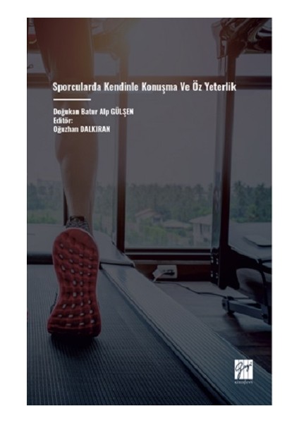 Sporcularda Kendinle Konuşma ve Öz Yeterlik