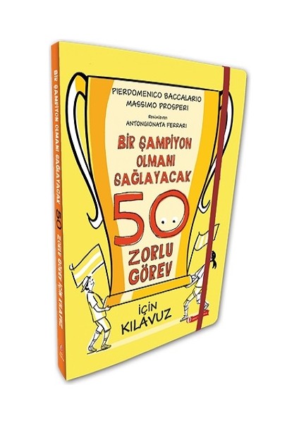 Bir Şampiyon Olmanı Sağlayacak 50 Zorlu Görev Için Kılavuz (Ciltli)