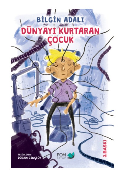 Dünyayı Kurtaran Çocuk