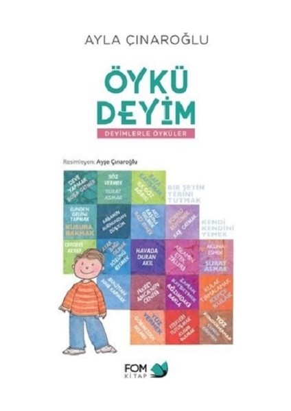 Öykü Deyim - Deyimlerle Öyküler