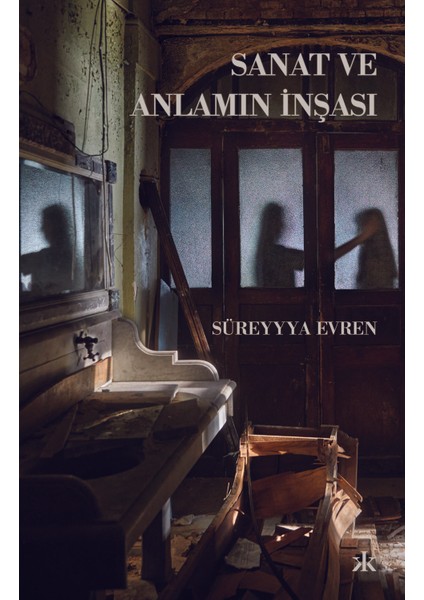 Sanat ve Anlamın Inşası