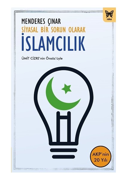 Siyasal Bir Sorun Olarak Islamcılık