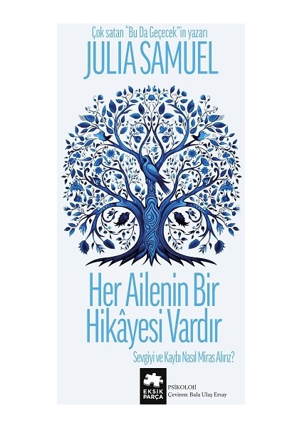 Her Ailenin Bir Hikayesi Vardır