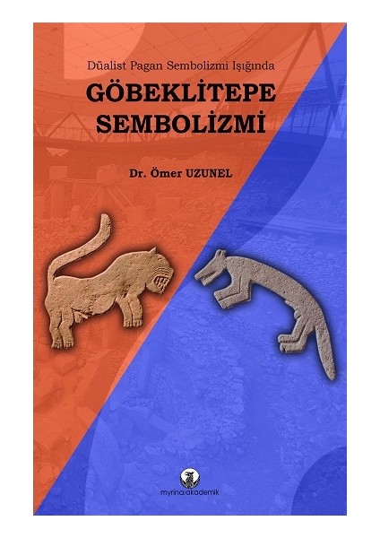 Göbeklitepe Sembolizmi