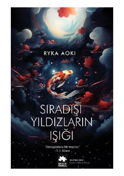 Sıradışı Yıldızların Işığı