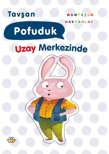 Tavşan Pofuduk Uzay Merkezinde